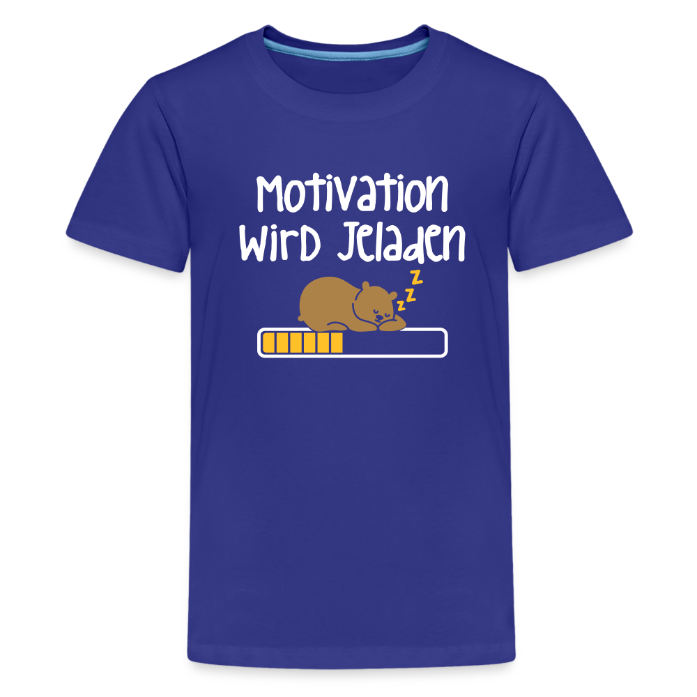 Motivation Wird Jeladen Warten - Teenager Premium T-Shirt - Königsblau