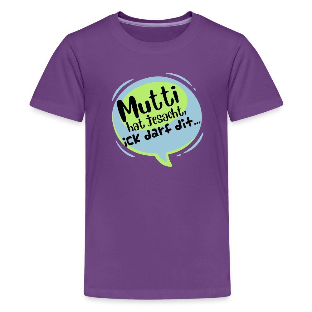 Mutti Hat Jesacht - Teenager Premium T-Shirt - Lila