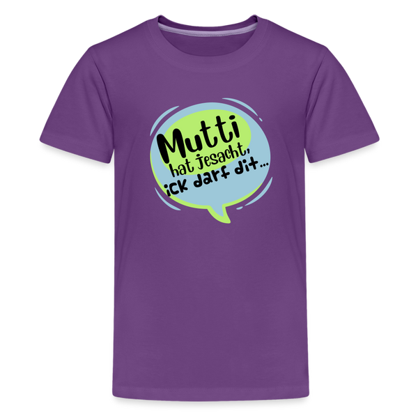 Mutti Hat Jesacht - Teenager Premium T-Shirt - Lila