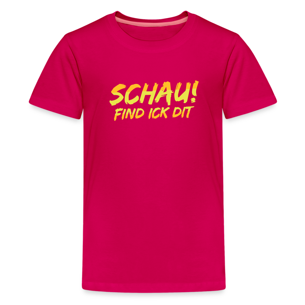 Schau! Find Ick Dit - Teenager Premium T-Shirt - dunkles Pink