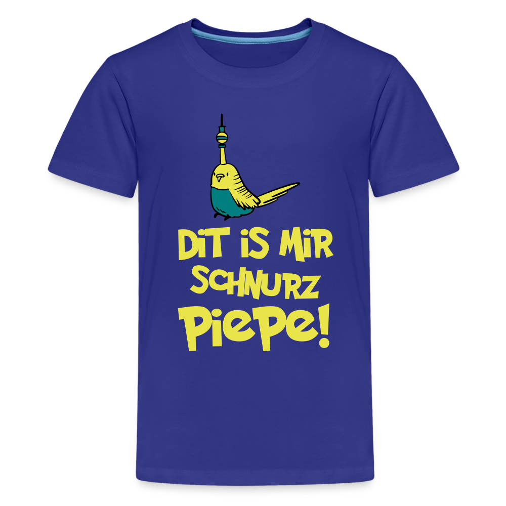 Schnurz Piepe mit Piep - Teenager Premium T-Shirt - Königsblau
