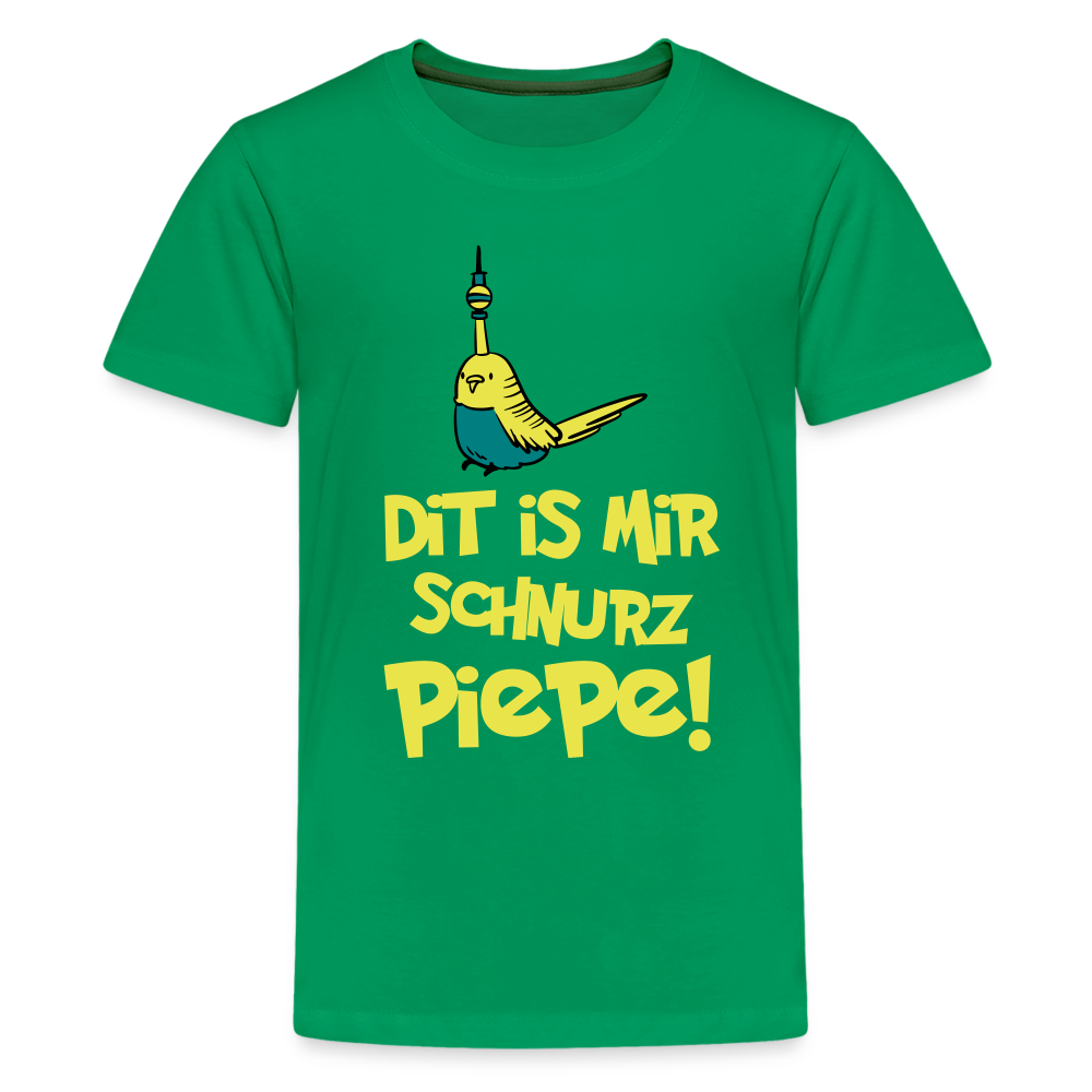 Schnurz Piepe mit Piep - Teenager Premium T-Shirt - Kelly Green