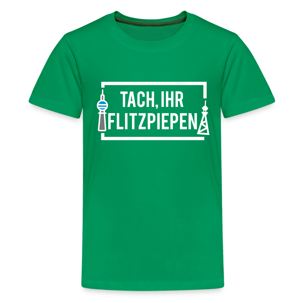 Tach ihr Flitzpiepen - weiß - Teenager Premium T-Shirt - Kelly Green