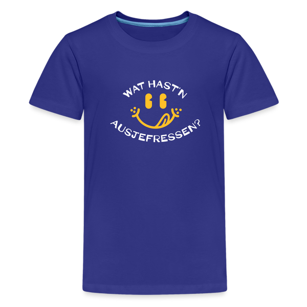 Wat Hast’n Ausjefressen - Teenager Premium T-Shirt - Königsblau