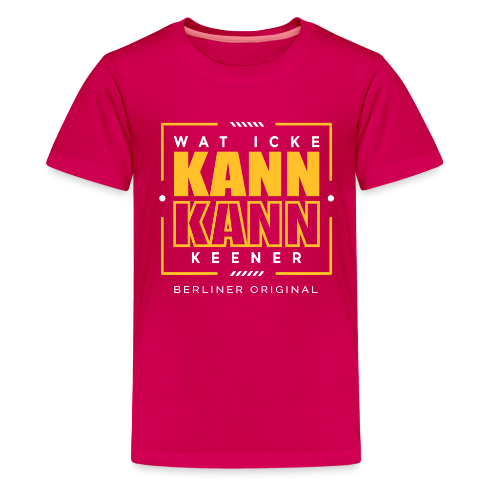 Wat Icke Kann, Kann Keener - Teenager Premium T-Shirt - dunkles Pink