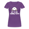 Dit is mir Schnurz Piepe - Frauen Premium T-Shirt - Lila
