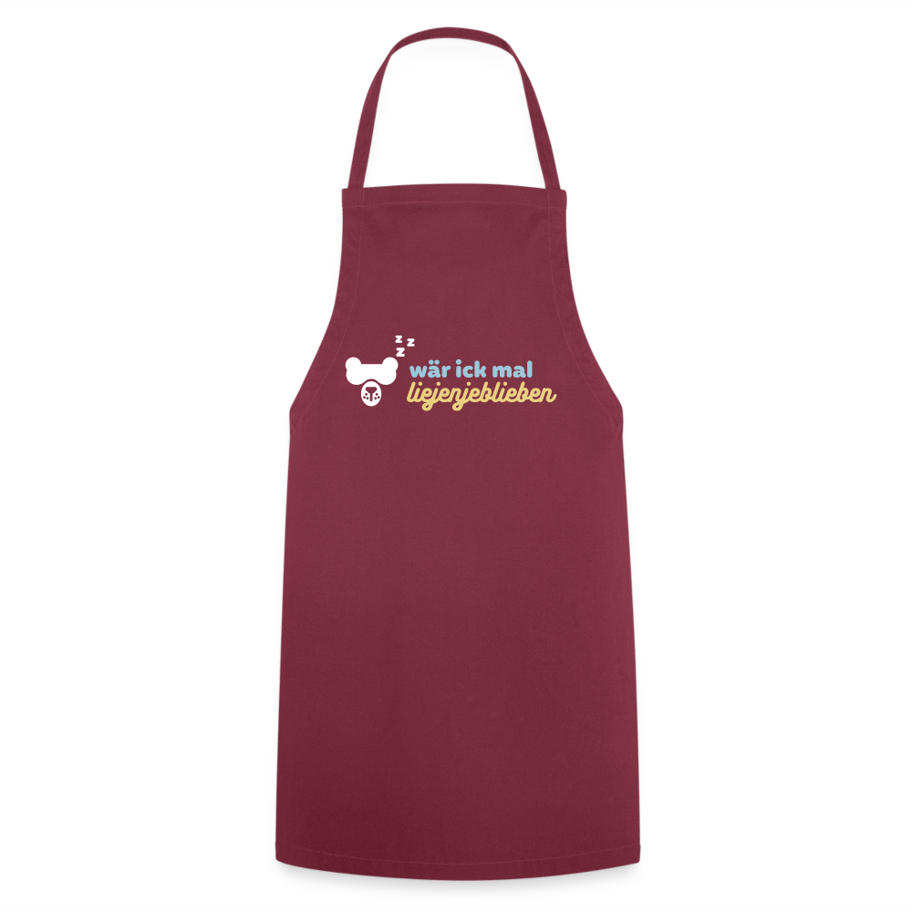 wär ick mal liejenjeblieben - Kochschürze - Bordeaux