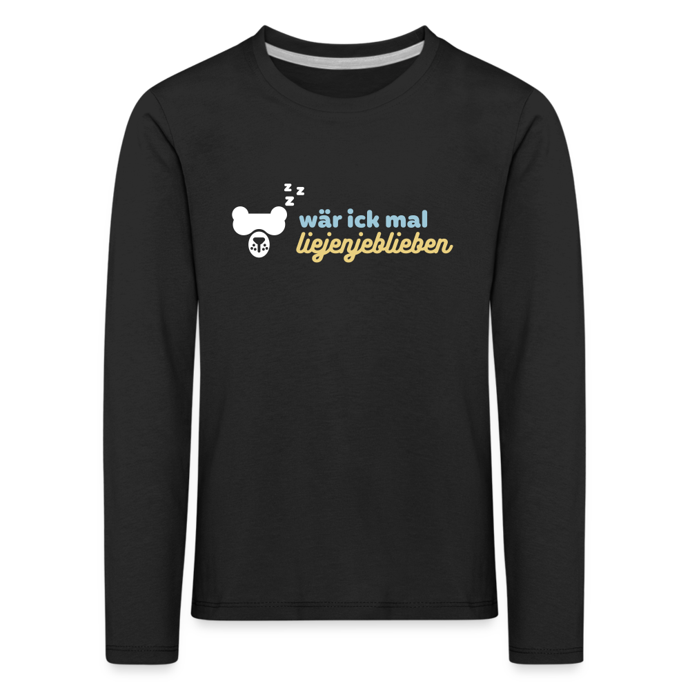 wär ick mal liejenjeblieben - Kinder Langarmshirt - Schwarz
