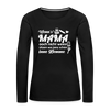 Wenn's Mama wees - Frauen Premium Langarmshirt - Schwarz