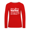 Wenn's Mama wees - Frauen Premium Langarmshirt - Rot