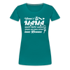 Wenn's Mama wees - Frauen Premium T-Shirt - Divablau