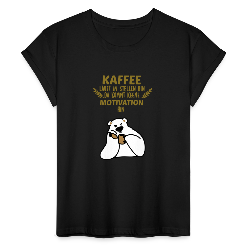 Kaffee motiviert - Frauen Oversize T-Shirt - Schwarz