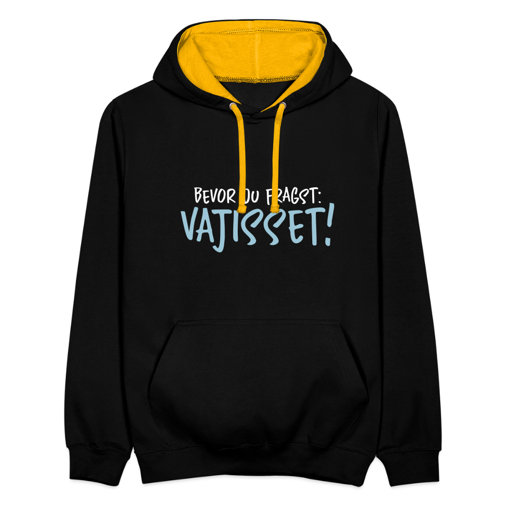 Bevor du fragst - Kontrast Hoodie - Schwarz/Gold
