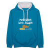 Motivation Wird Jeladen Warten - Kontrast Hoodie - Pfauenblau/Grau meliert