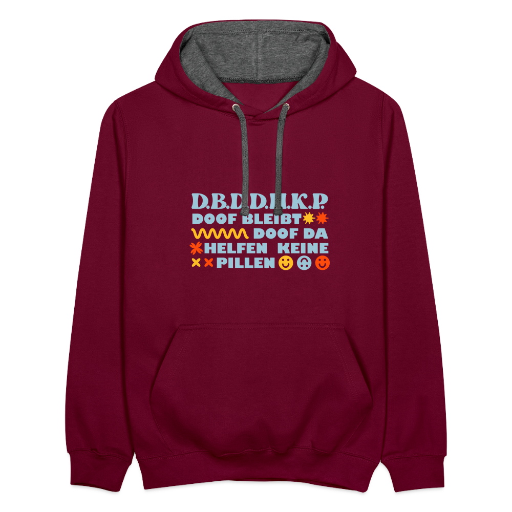 d.b.d.d.h.k.P - Kontrast Hoodie - Weinrot/Anthrazit