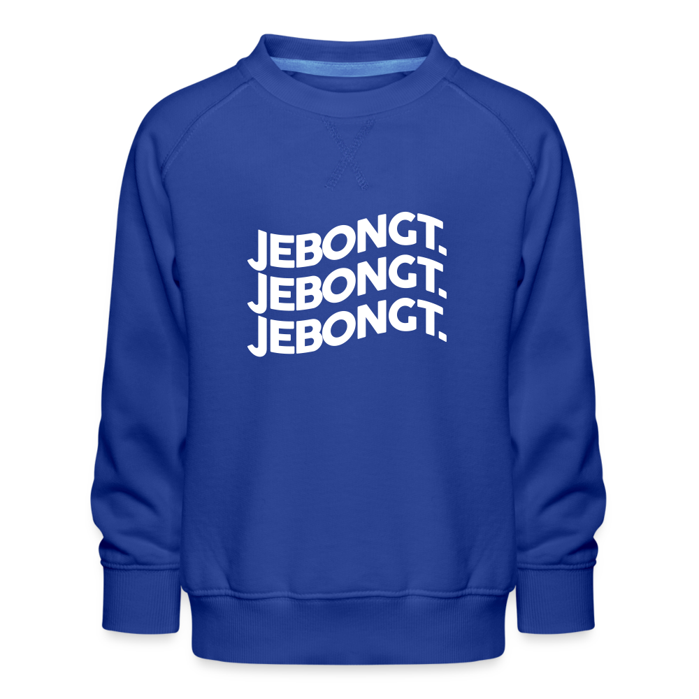 Jebongt! - Kinder Premium Sweatshirt - Royalblau