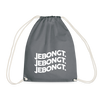 Jebongt! - Turnbeutel - Grau