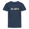 Jeh Weita! - Teenager Premium T-Shirt - navy