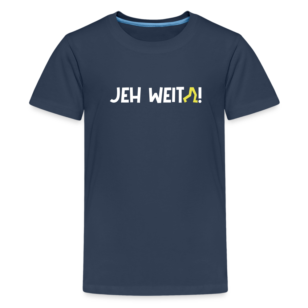 Jeh Weita! - Teenager Premium T-Shirt - navy