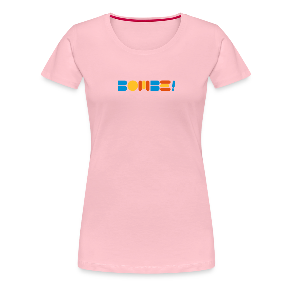 Bombe! - Frauen Premium T-Shirt - rose shadow