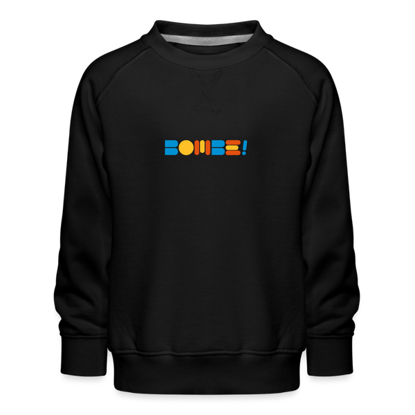 Bombe! - Kinder Premium Sweatshirt - black
