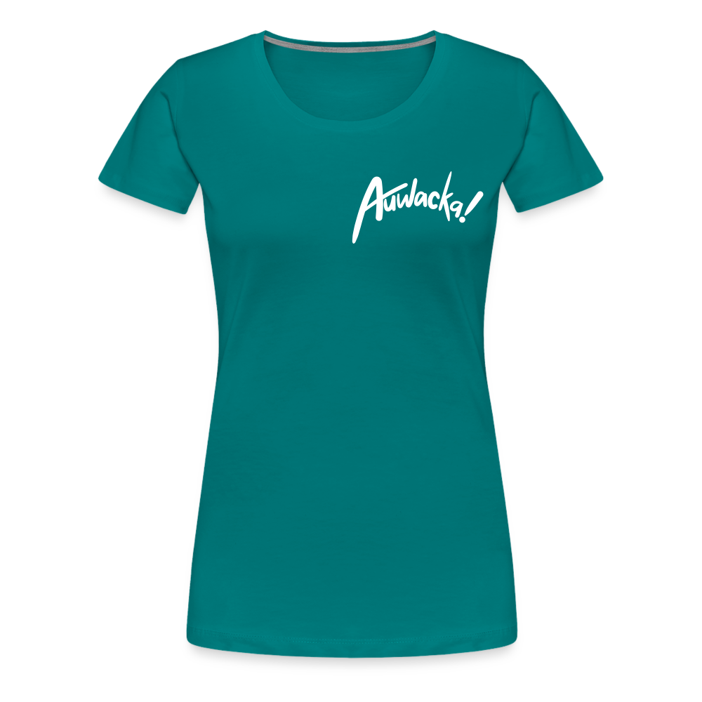 Auwacka! - Frauen Premium T-Shirt - diva blue