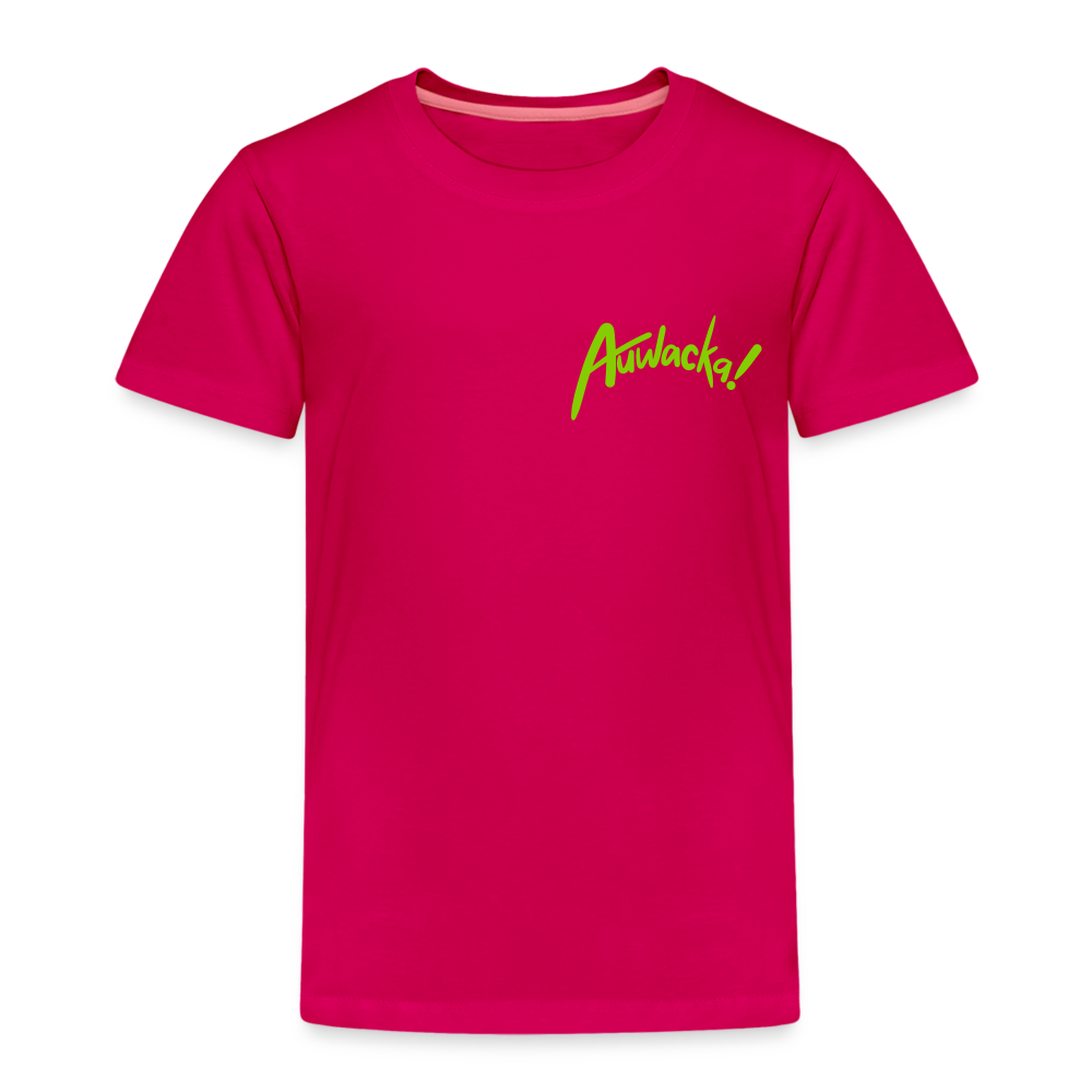 Auwacka! - Kinder Premium T-Shirt - dark pink