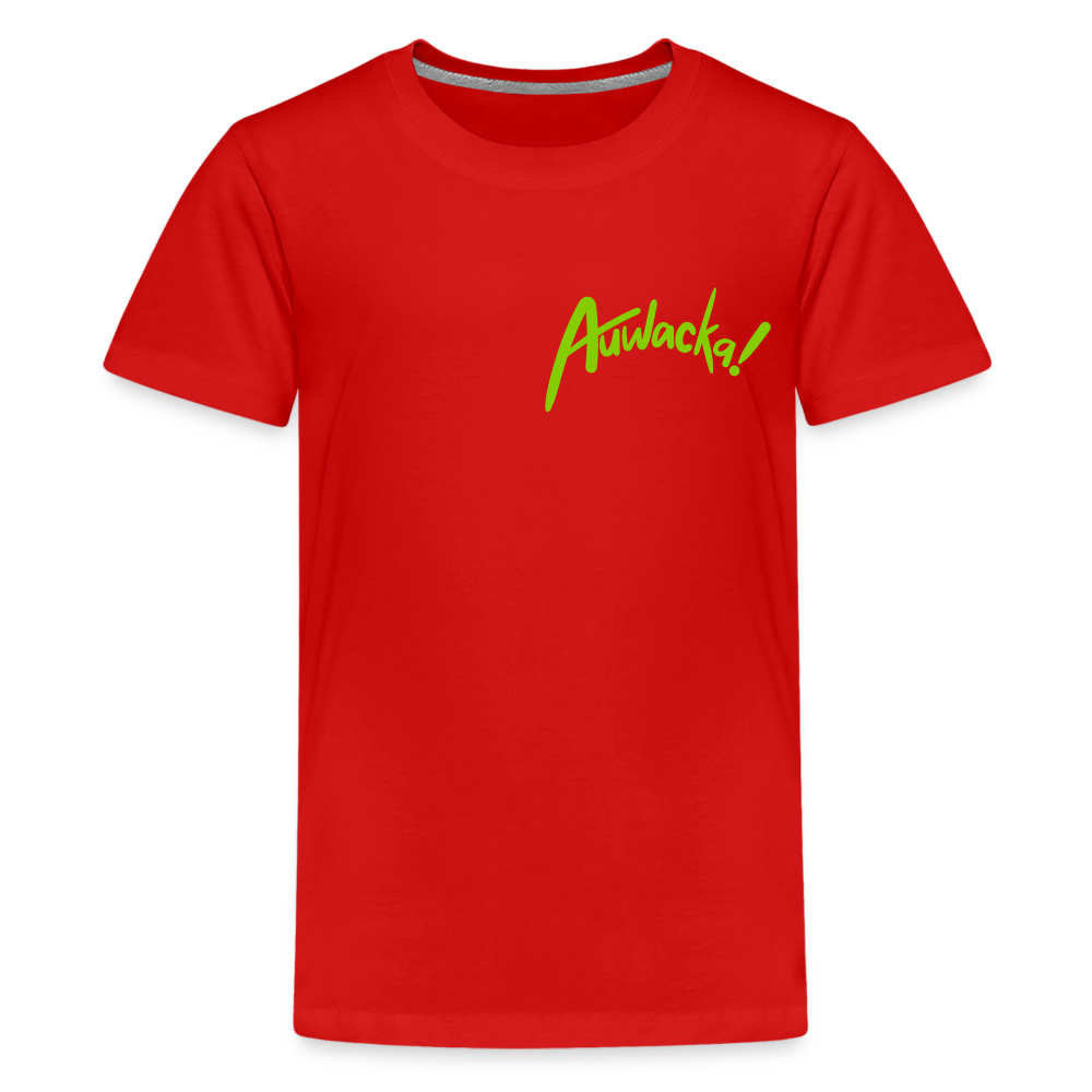 Auwacka! - Teenager Premium T-Shirt - red