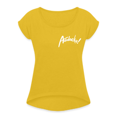 Auwacka! - Frauen T-Shirt mit gerollten Ärmeln