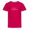 Dit flutscht! - Teenager Premium T-Shirt - dark pink