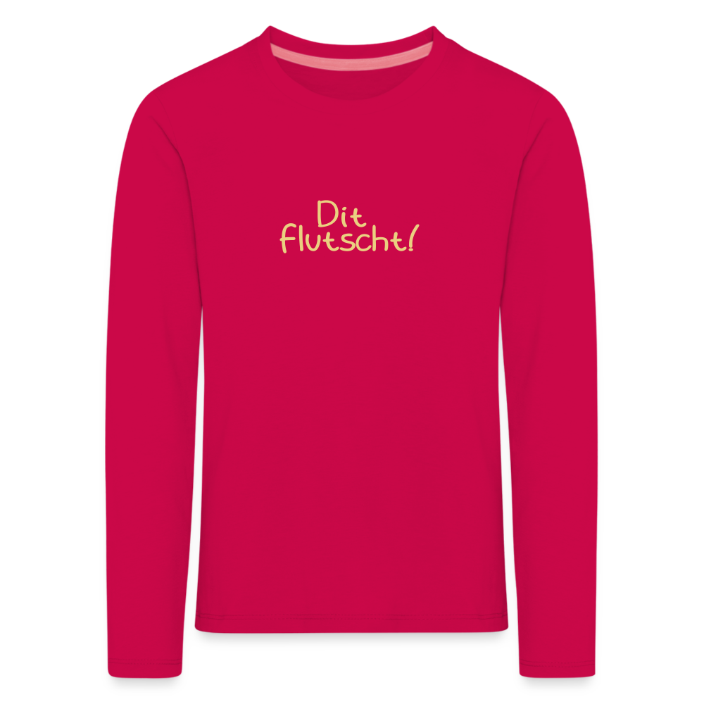 Dit flutscht! - Kinder Langarmshirt - dark pink