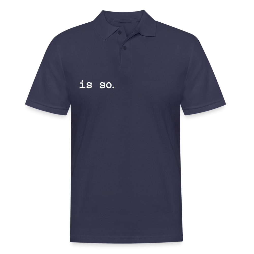 Is So  - Männer Polo T-Shirt - navy