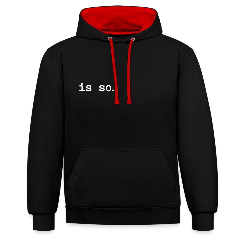 Is So  - Kontrast Hoodie - black/red
