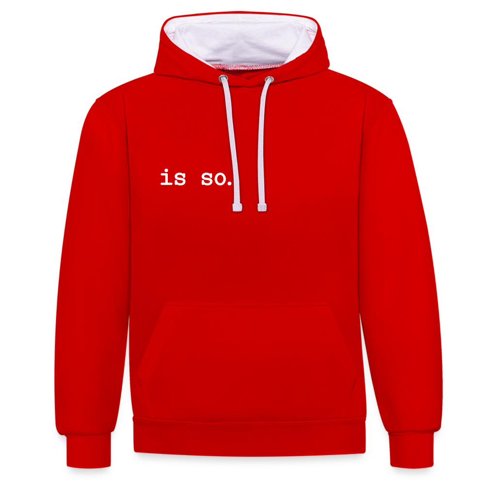 Is So  - Kontrast Hoodie - red/white