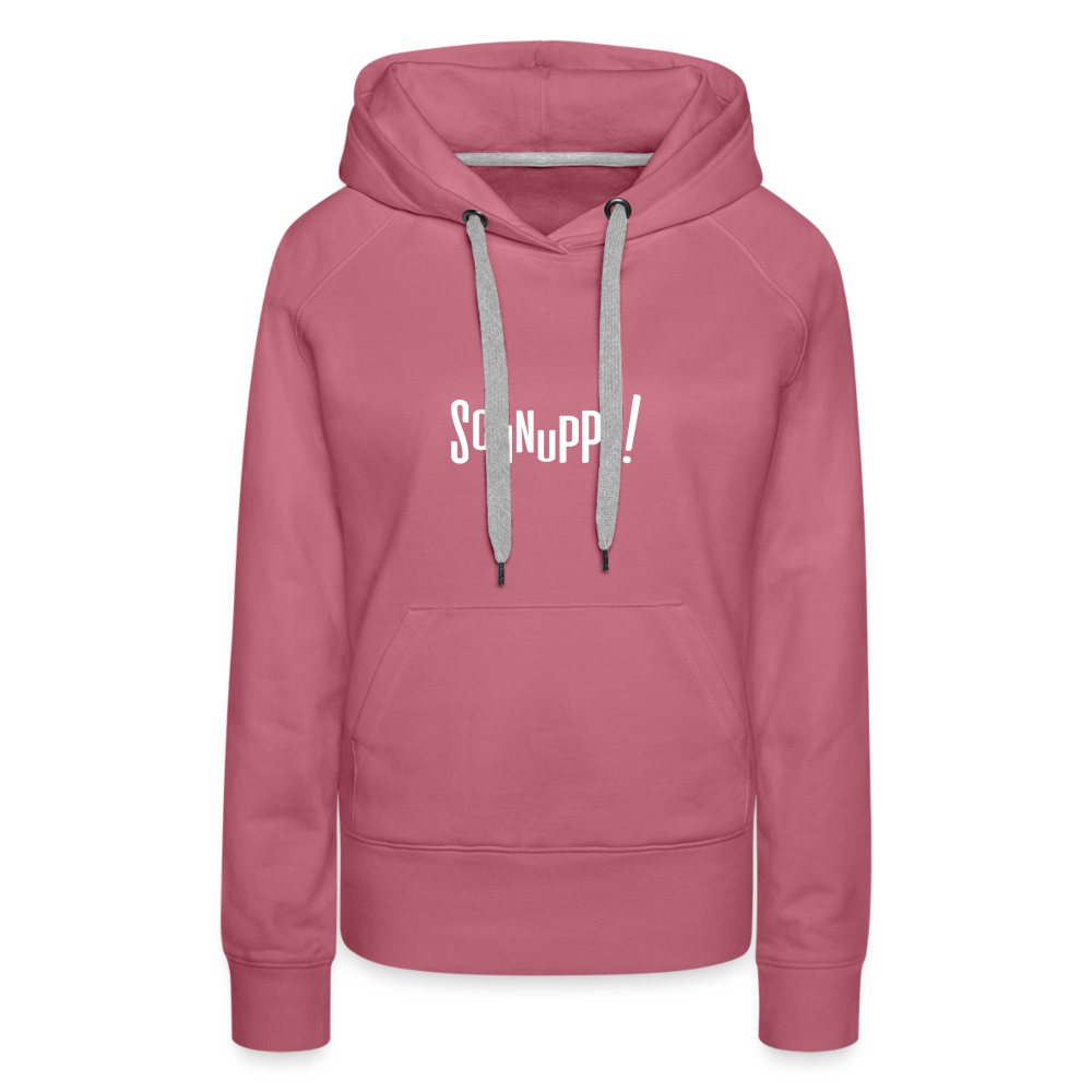 Schnuppe! - Frauen Premium Hoodie - mauve