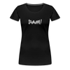 Schnuppe! - Frauen Premium T-Shirt - black