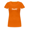 Schnuppe! - Frauen Premium T-Shirt - orange