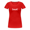 Schnuppe! - Frauen Premium T-Shirt - red