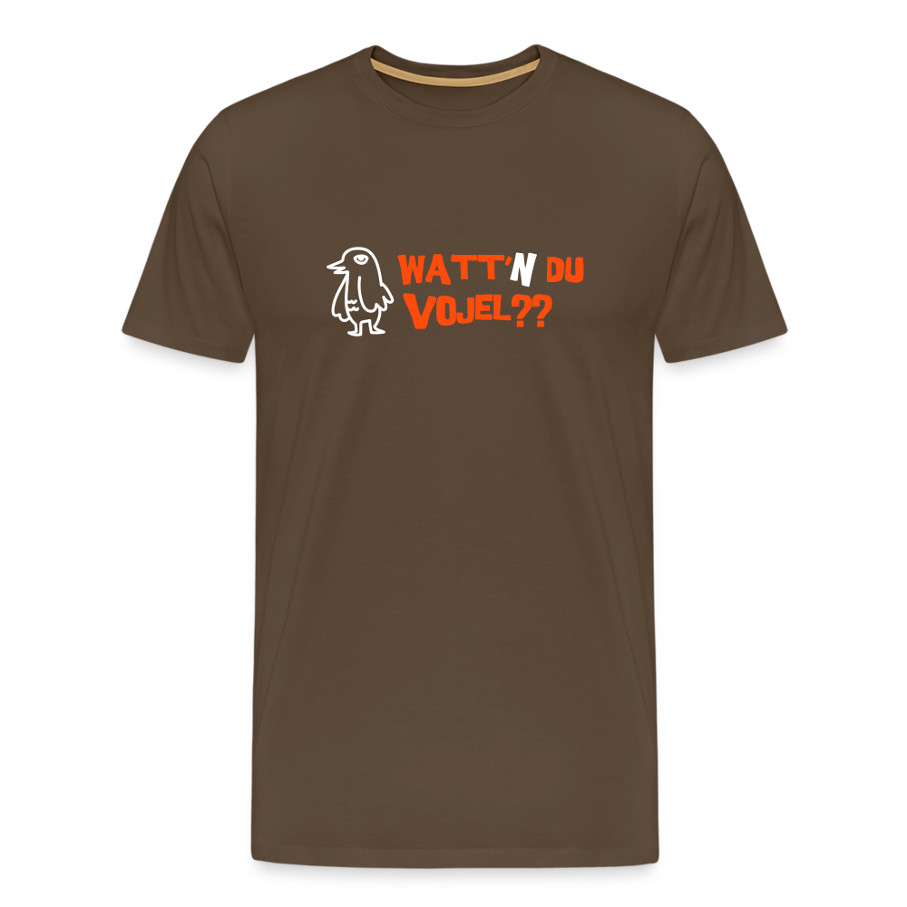 Watt'n du Vojel - Männer Premium T-Shirt - noble brown