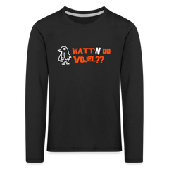 Watt'n du Vojel - Kinder Langarmshirt