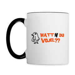 Watt'n du Vojel - Tasse zweifarbig