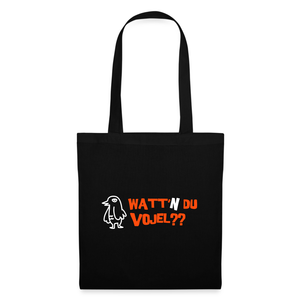 Watt'n du Vojel - Stoffbeutel - Schwarz