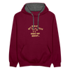 NETT KANN ICK OOCH! - Kontrast Hoodie - Weinrot/Anthrazit