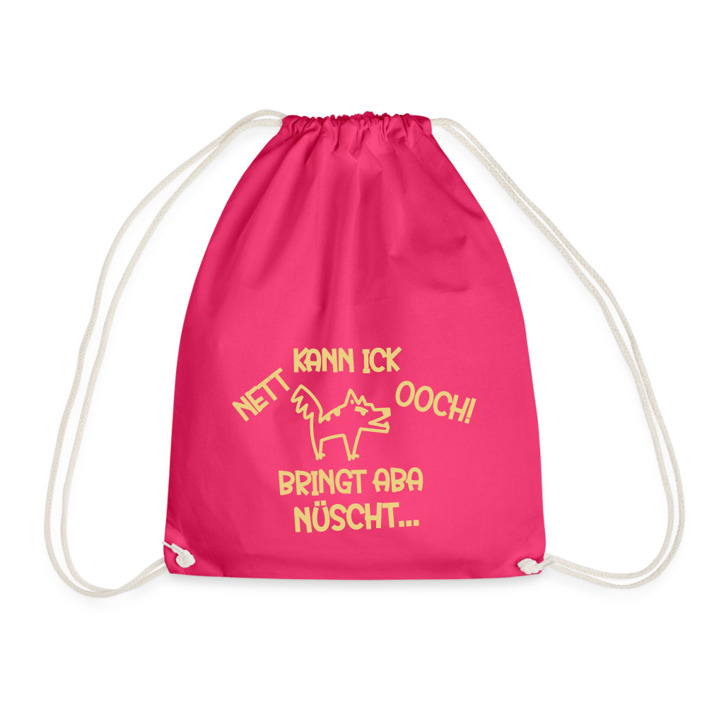 NETT KANN ICK OOCH! - Turnbeutel - Fuchsia