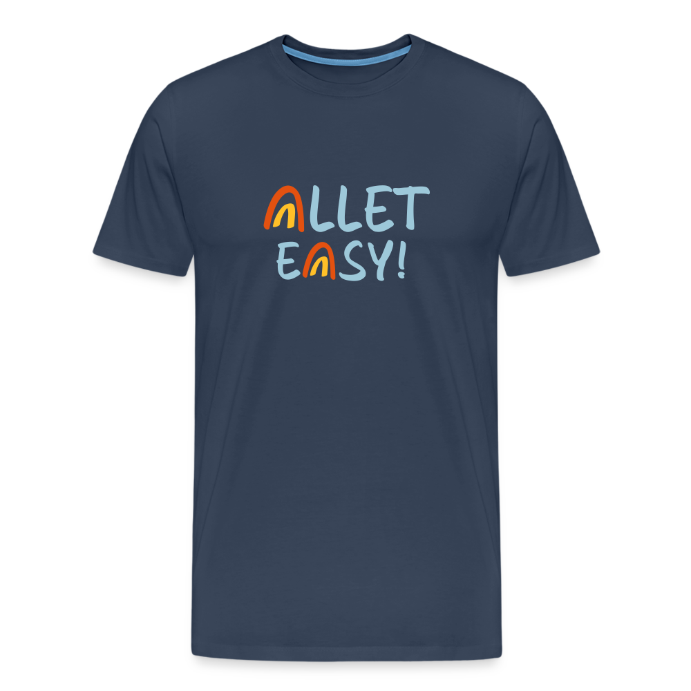 Allet Easy! - Männer Premium T-Shirt - Navy