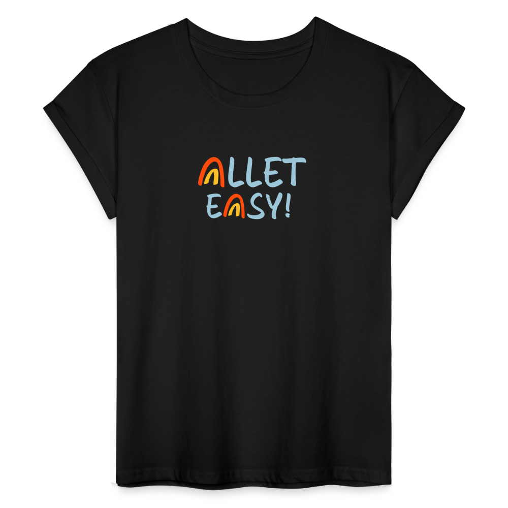 Allet Easy! - Frauen Oversize T-Shirt - Schwarz