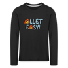 Allet Easy! - Kinder Langarmshirt - Schwarz