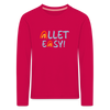 Allet Easy! - Kinder Langarmshirt - dunkles Pink