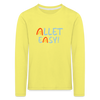 Allet Easy! - Kinder Langarmshirt - Gelb