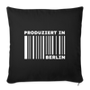 PRODUZIERT IN BERLIN - Sofakissen mit Füllung (45 x 45 cm) - Schwarz